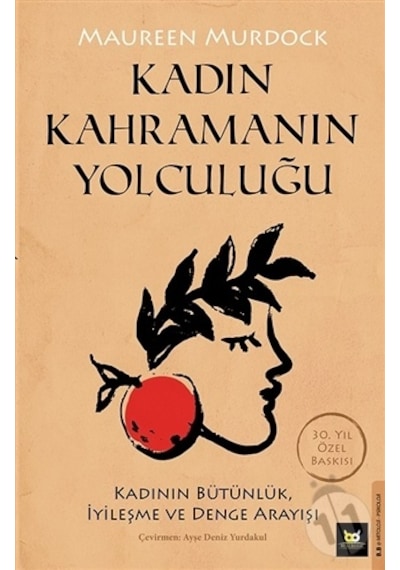 Kadın Kahramanın Yolculuğu - Maureen Murdock - Beyaz Baykuş