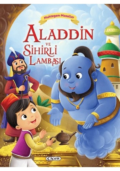 Muhteşem Masallar - Aladdin Ve Sihirli Lambası