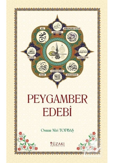 Peygamber Edebi - Osman Nuri Topbaş - Yüzakı Yayıncılık