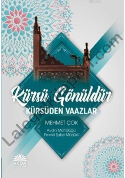 Kürsü Gönüldür Kürsüden Vaazlar