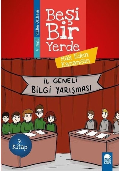 Hak Eden Kazansın-Beşi Bir Yerde 9.Kitap-4.Sınıf Okuma Kitabı - Vildan Özdemir - Mavi Kirpi