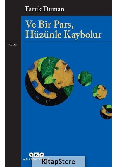 Ve Bir Pars, Hüzünle Kaybolur / Faruk Duman