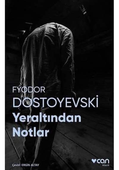 Yeraltından Notlar: Fotoğraflı Klasikler