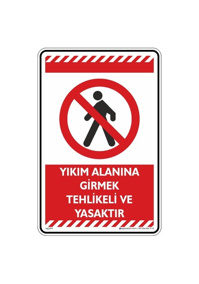 Yıkım Alanına Girmek Tehlikeli ve Yasaktır