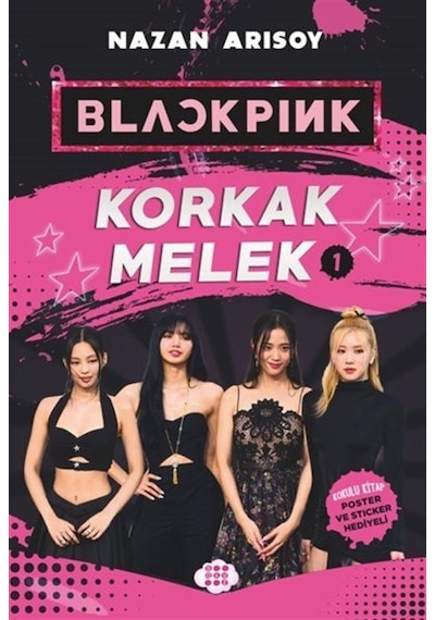 Blackpink - Korkak Melek 1 / Nazan Arısoy