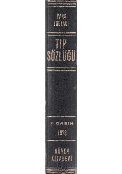 Tıp Sözlüğü - The Medical Dictionary - Pars Tuğlacı
