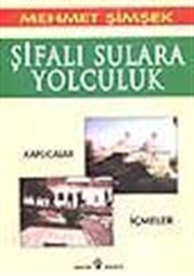 Şifalı Sulara Yolculuk  - Mehmet Şimşek  - İnkılap Kitabevi