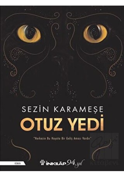 Otuz Yedi - Sezin Karameşe - İnkılap Kitabevi