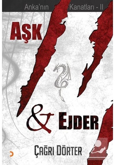 Aşk ve Ejder - Çağrı Dörter - Cinius