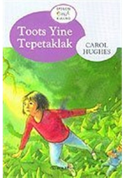 Toots Yine Tepetaklak - Carol Hughes - Epsilon Yayınevi