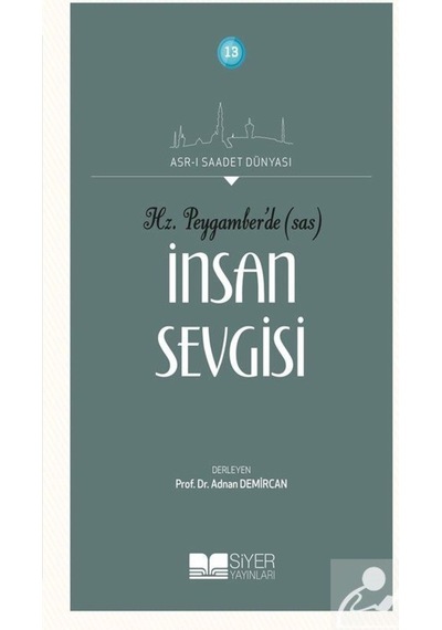 Hz.Peygamber'de (Sas) İnsan Sevgisi / Kolektif 9786054620302