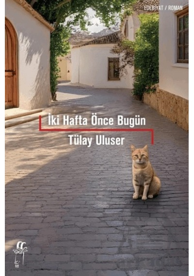 İki Hafta Önce Bugün Oğlak Yayıncılık