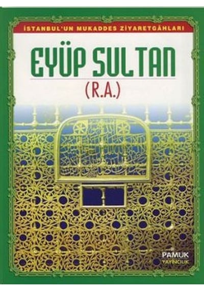 Eyüp Sultan (Evliya-011/P13)- Pamuk Yayıncılık