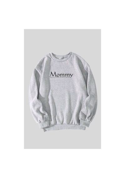 Caxis Kadın Mommy Baskılı Hamile Oversize, Doğum, Anne Hediyelik Ürün Bisiklet Yaka Sweatshirt Gri