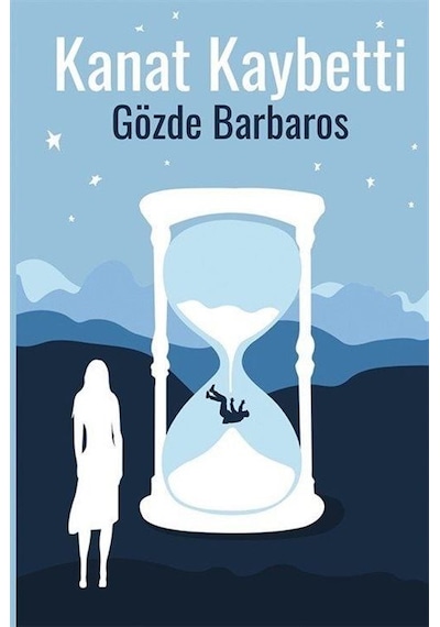 Kanat Kaybetti / Gözde Barbaros