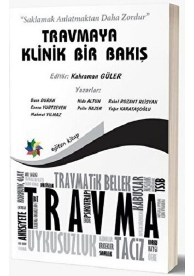 Travmaya Klinik Bir Bakış- Eğiten Kitap