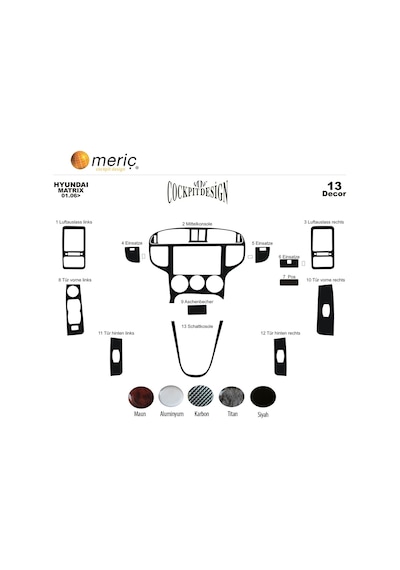 Meriç® Hyundai Matrix Ön Torpido Kaplama 13 Parça 2006-2012 (530156511)