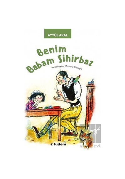 Tudem Yayınları - Benim Babam Sihirbaz