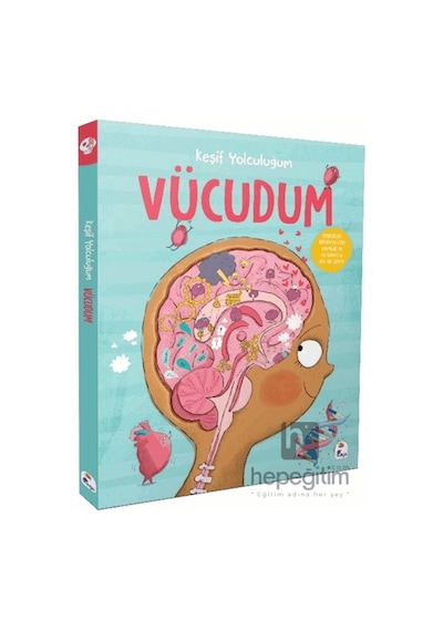 Keşif Yolculuğum - Vücudum