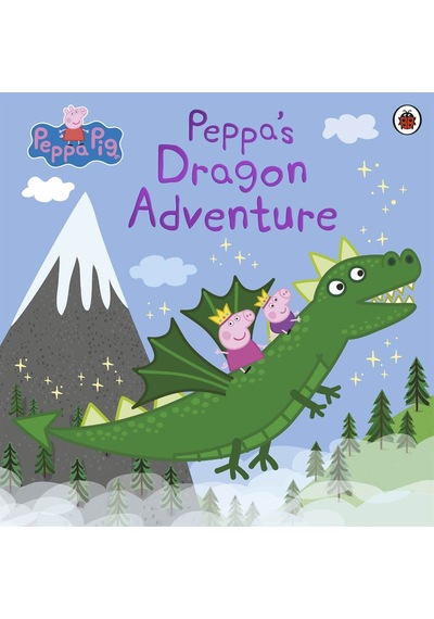 Peppa Pig: Peppa's Dragon Adventure - Peppa Pig - Penguin Random House Children's UK