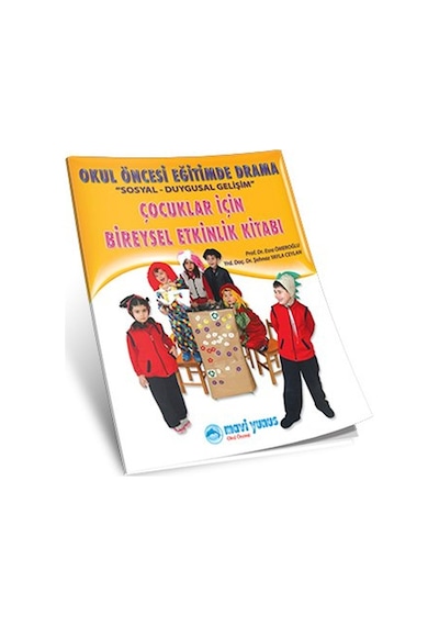 Okul Öncesi Eğitimde Drama / Çocuklar için Bireysel Etkinlik Kita