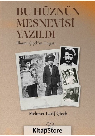 Bu Hüznün Mesnevisi Yazıldı / Mehmet Latif Çiçek