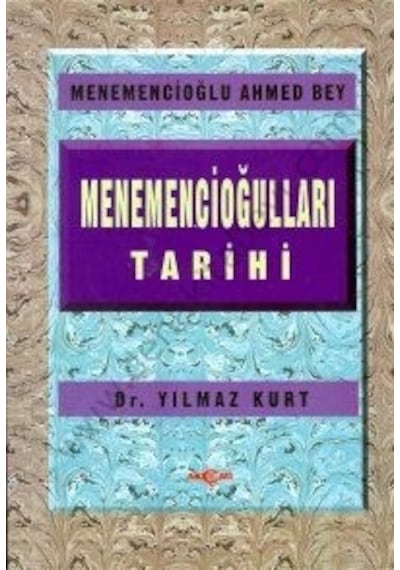 Menemencioğulları Tarihi - Akçağ Yayınları