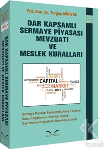 Dar Kapsamlı Sermaye Piyasası Mevzuatı ve Meslek Kuralları