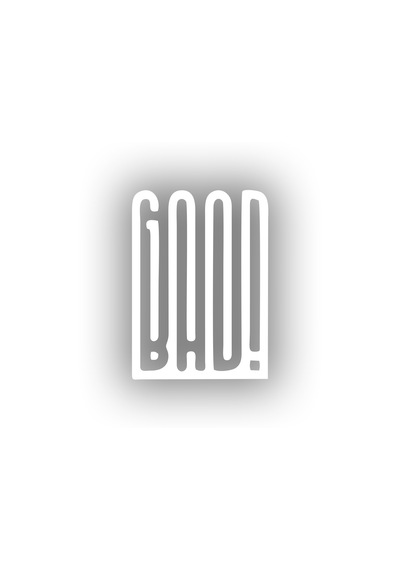 Good Bad Sticker17x17 Cm Beyaz