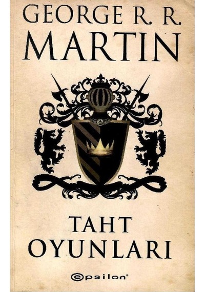Taht Oyunları: 1. Ve 2. Kısım Tek Kitap - George R. R. Martin