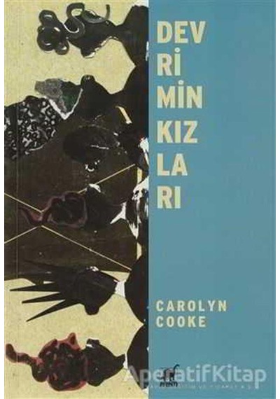 Devrimin Kızları - Carolyn Cooke - Ayrıntı Yayınları