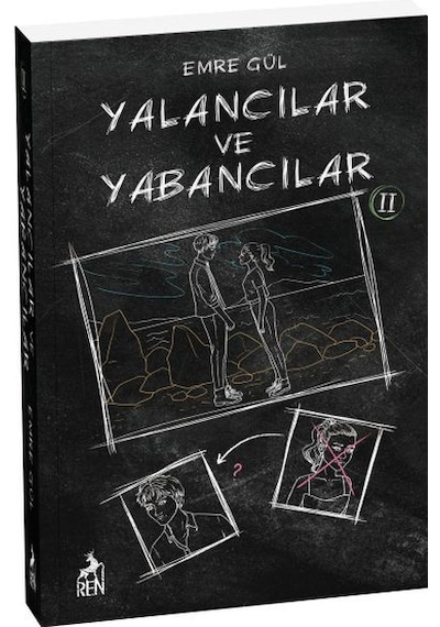 Yalancılar ve Yabancılar-2 - Emre Gül - Ren Kitap