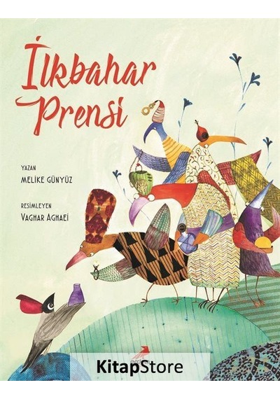 Ilkbahar Prensi / Melike Günyüz
