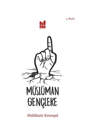 Müslüman Gençlere  - Abdülaziz Kıranşal  - MGV Yayınları