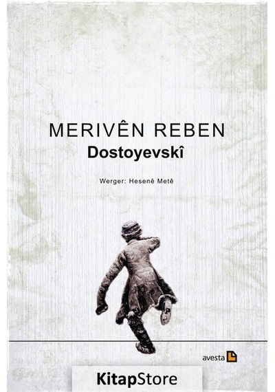 Meriven Reben - Fyodor Mihayloviç Dostoyevski - Avesta Yayınları