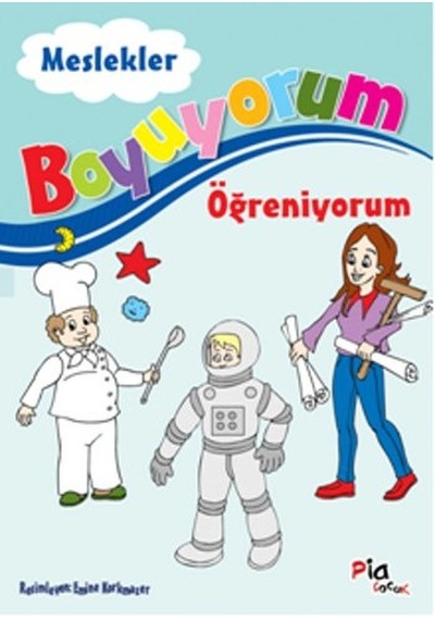 Boyuyorum Öğreniyorum Meslekler - Aziz Sivaslıoğlu - Pia