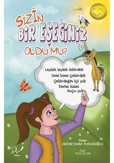 Sizin Bir Eşeğiniz Oldu mu? - Emine Kara Yunusoğlu - DLS Yayınları