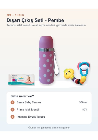 Dışarı Çıkış Seti 3 Parça: Sema Baby Termos + Prima Islak Mendil + Infantino Emzik Tutucu - Pembe