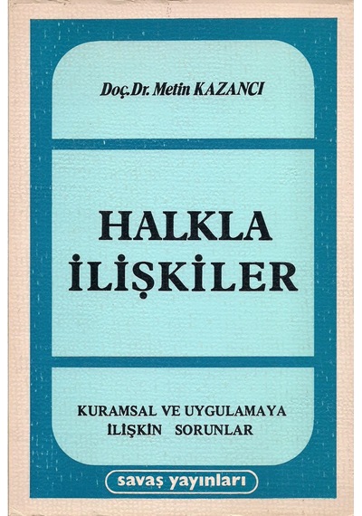 Halkla İlişkiler Kurumsal ve Uygulamaya İlişkin Sorunlar