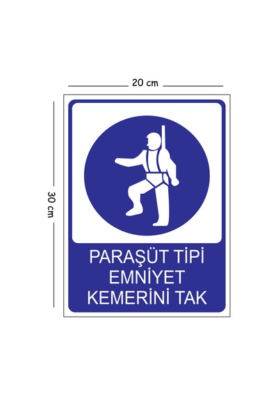 Metal Paraşüt Tipi Emniyet Kemerini Tak 20x30 Cm A4 Uyarı İş Güvenliği Levhası