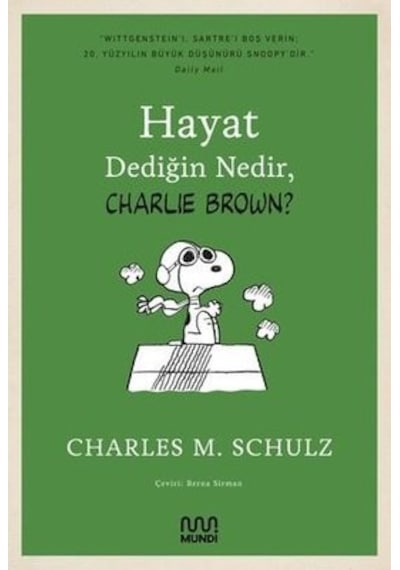 Hayat Dediğin Nedir Charlie Brown? - Charles M. Schulz - Mundi