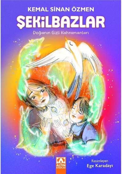 Şekilbazlar Kemal Sinan Özmen Altın Kitaplar