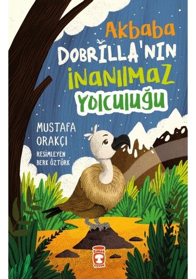 Akbaba Dobrilla'nın İnanılmaz Yolculuğu
