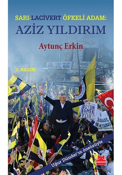 Sarı - Lacivert Öfkeli Adam: Aziz Yıldırım - Aytunç Erkin - Kırmızı Kedi