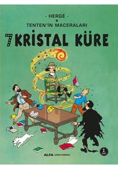 7 Kristal Küre-Tenten'in Maceraları - Herge - Alfa Yayıncılık
