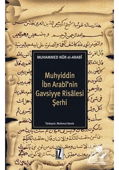 Muhyiddin İbn Arabi'nin Gavsiyye Risalesi Şerhi / Muhammed Nur... 9789753557566