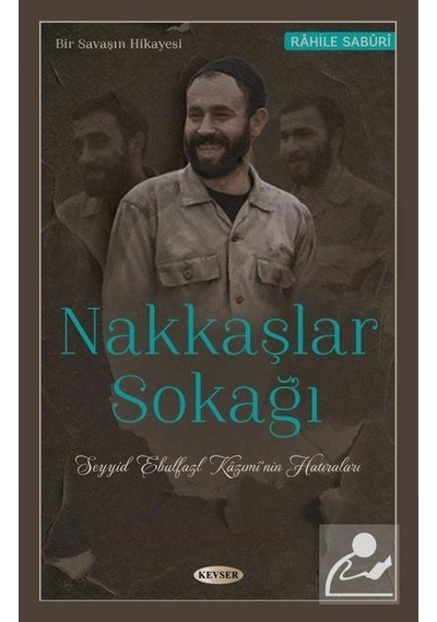 Nakkaşlar Sokağı Seyyid.Ebulfazl Kaziminin Hatıraları - Rahi .
