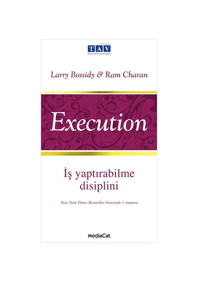 İş Yaptırabilme Disiplini - Ram Charan -  Larry Bossidy - MediaCat Yayıncılık