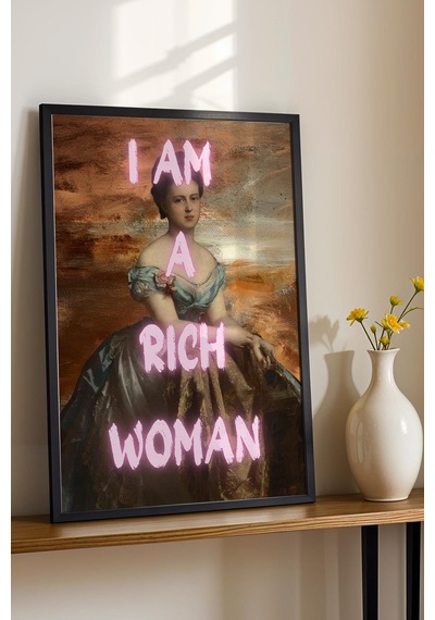 I Am A Rich Woman Çerçeveli Tablo Feminist Sanat Girl Boss Dekoru Klasik Portre Altered Art