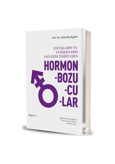 Hormon Bozucular - Prof. Dr. Atilla Büyükgebiz